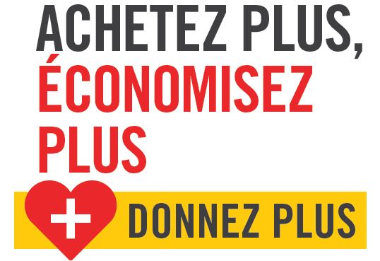 Achetez plus, économisez plus, donnez plus – Don de 15 $