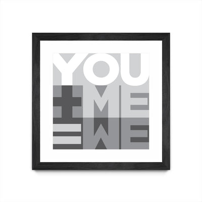 "You Me We I" Matted and Framed Black 30x30 Wall Art