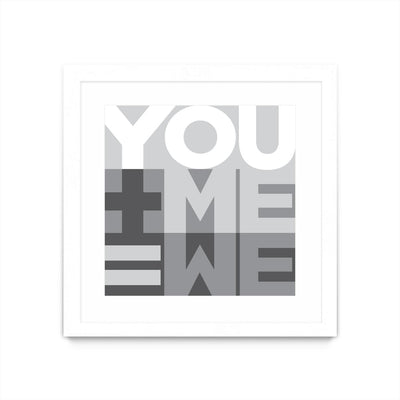 "You Me We I" Matted and Framed White 30x30 Wall Art